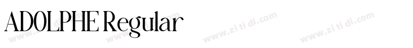ADOLPHE Regular字体转换 ADOLPHE Regular字体转换